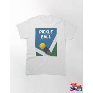 Pickleball T Shirt Classic Tshirt